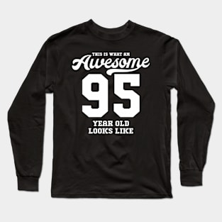 95Th Awesome 95 Long Sleeve T-Shirt